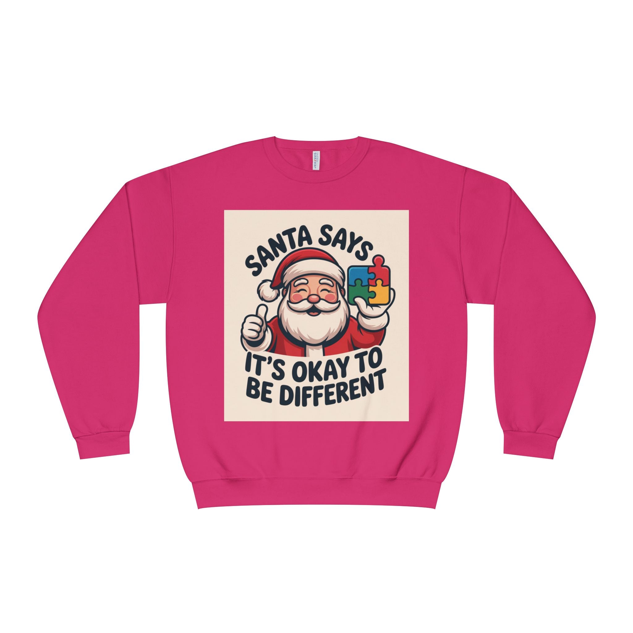 Santa Says 'It’s Okay to Be Different' Crewneck Sweatshirt (Unisex)