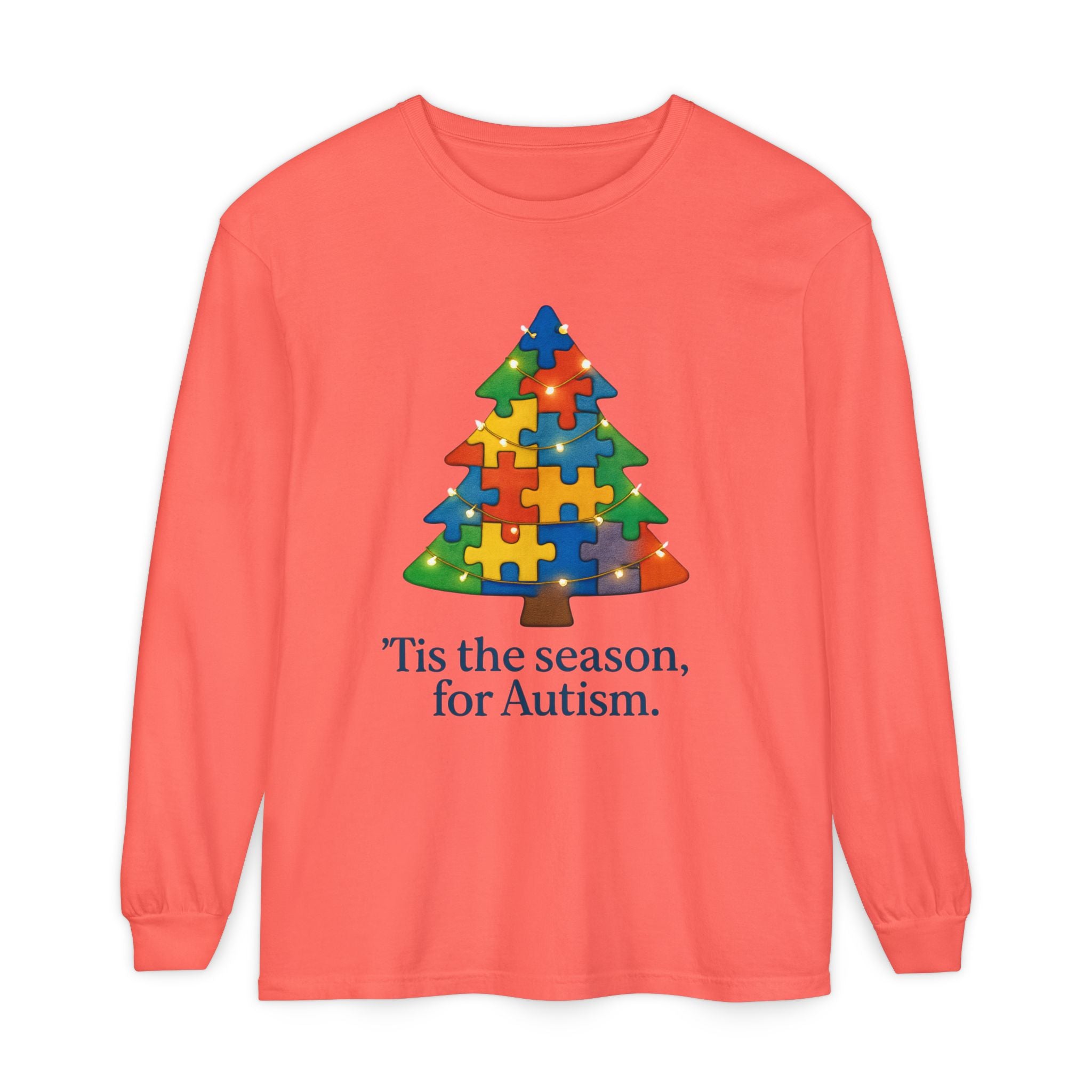 Unisex Christmas Long sleeve— ‘Tis the Season / Supporting Autism Design