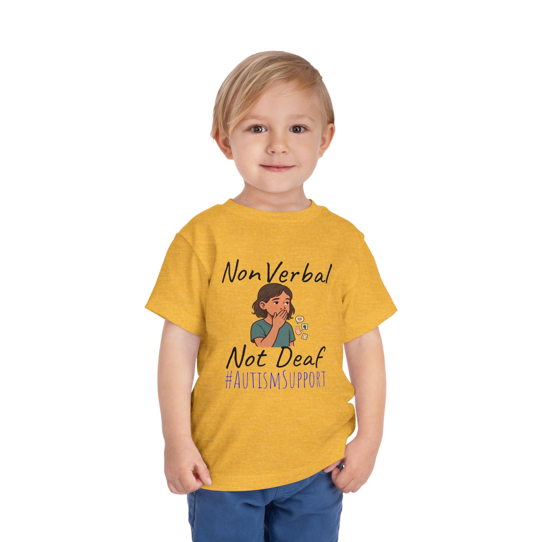 Toddler Tee — “Nonverbal Not Deaf” Autism Awareness Shirt